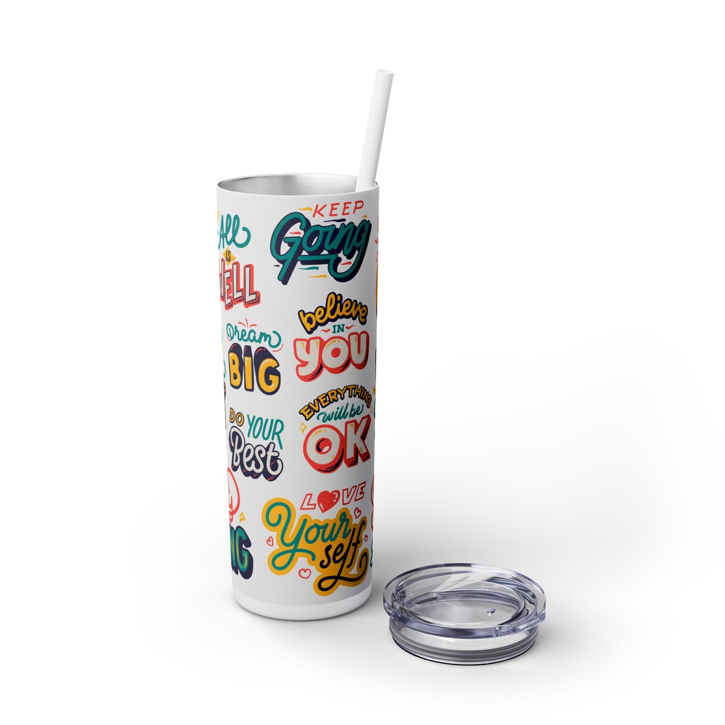 Motivational Skinny Tumbler with Straw, 20oz