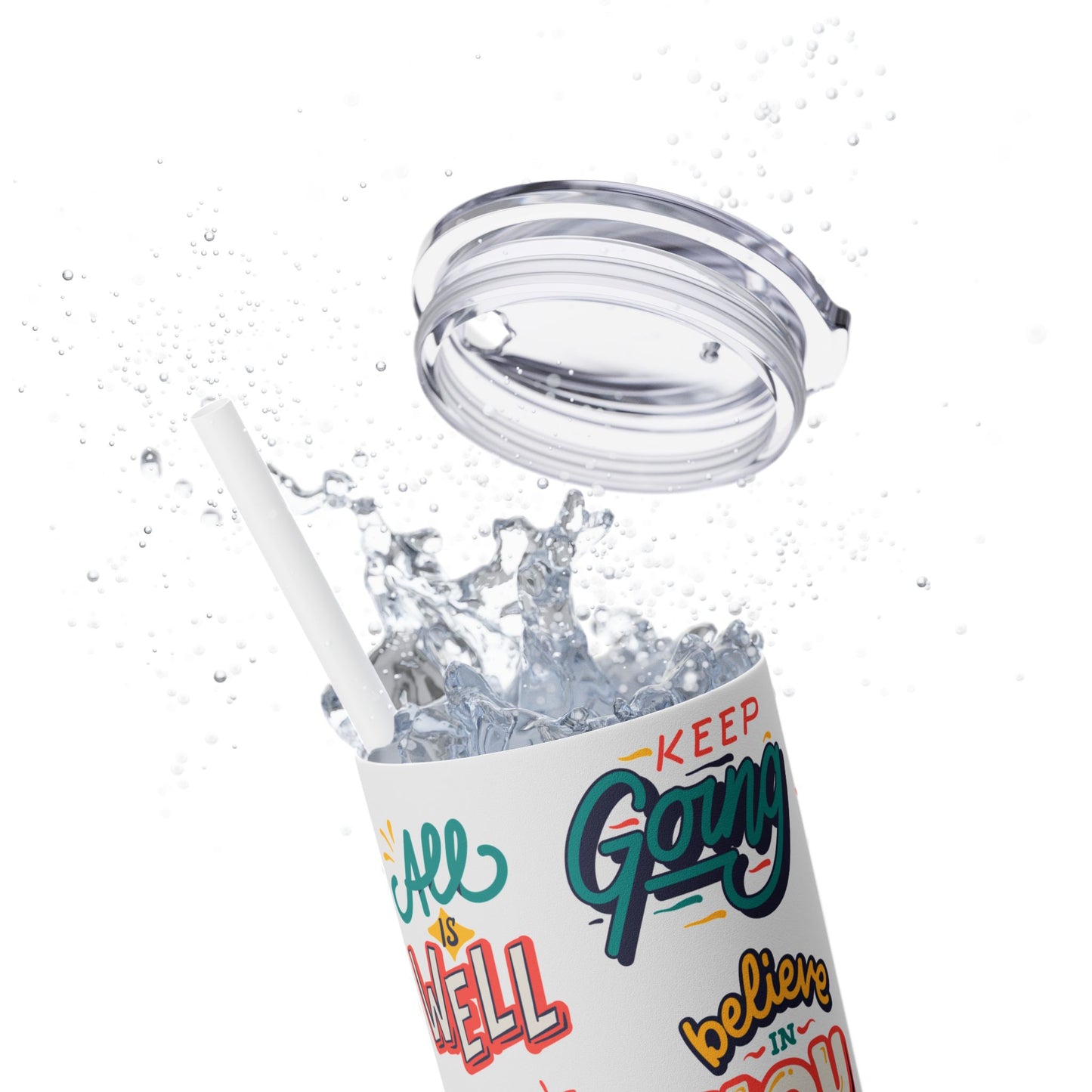 Motivational Skinny Tumbler with Straw, 20oz