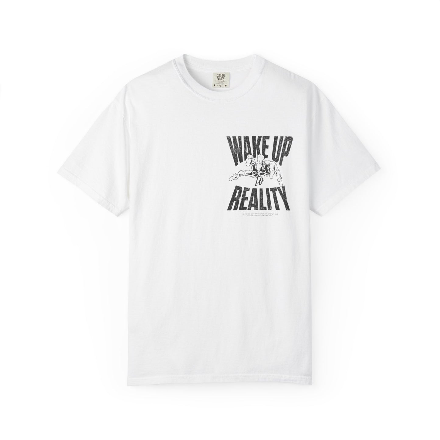 Men's Wake Up to Reality Garment-Dyed T-shirt