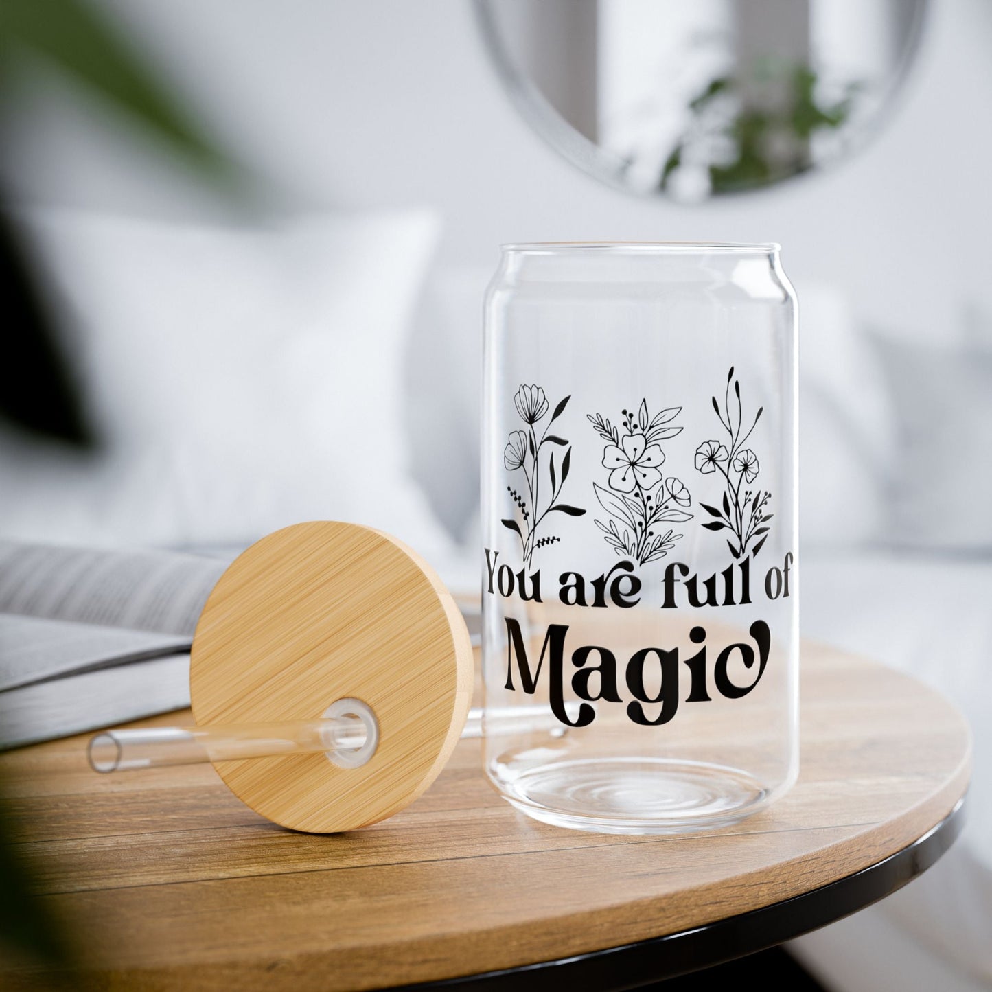 You Are Full Of Magic Sipper Glass, 16oz Printify