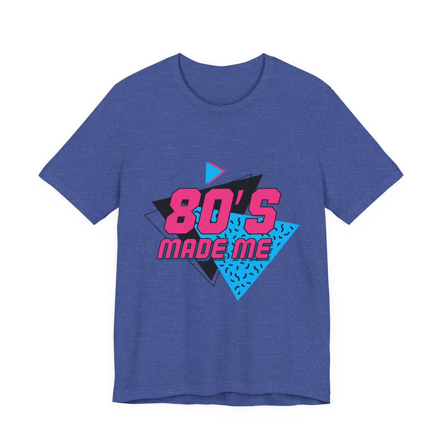 80's Made Me Unisex Jersey Short Sleeve Tee