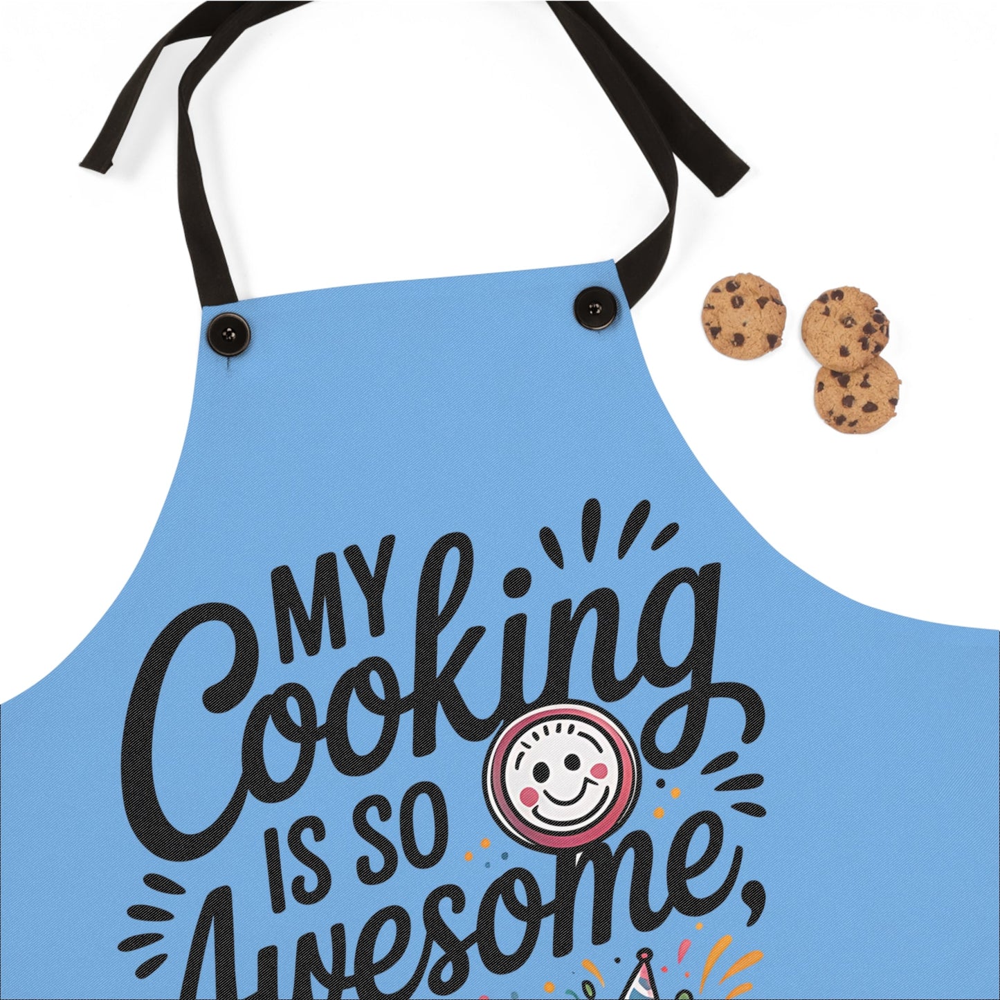 Cheerful Cooking Apron- My Cooking Is So Awesome! Printify