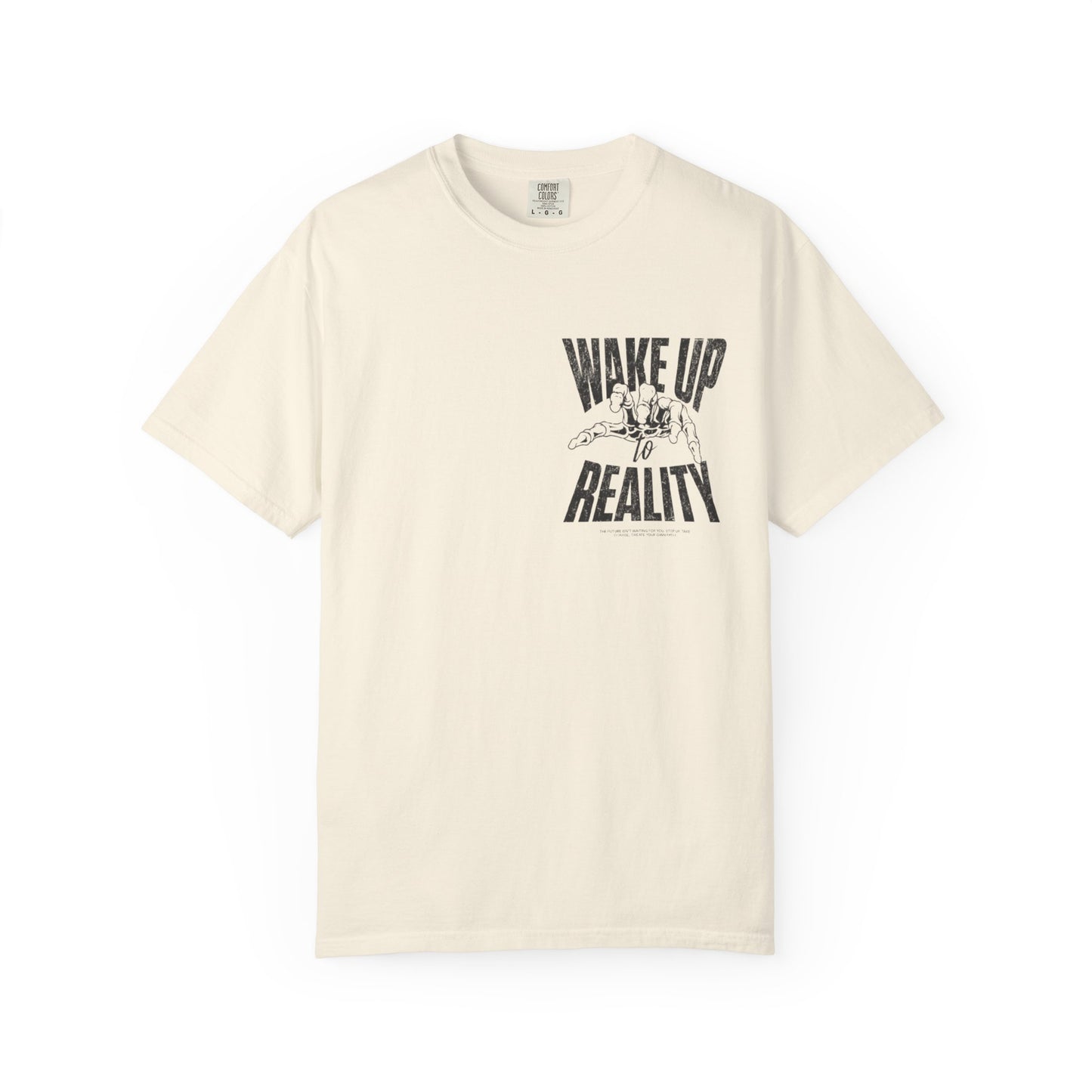 Men's Wake Up to Reality Garment-Dyed T-shirt