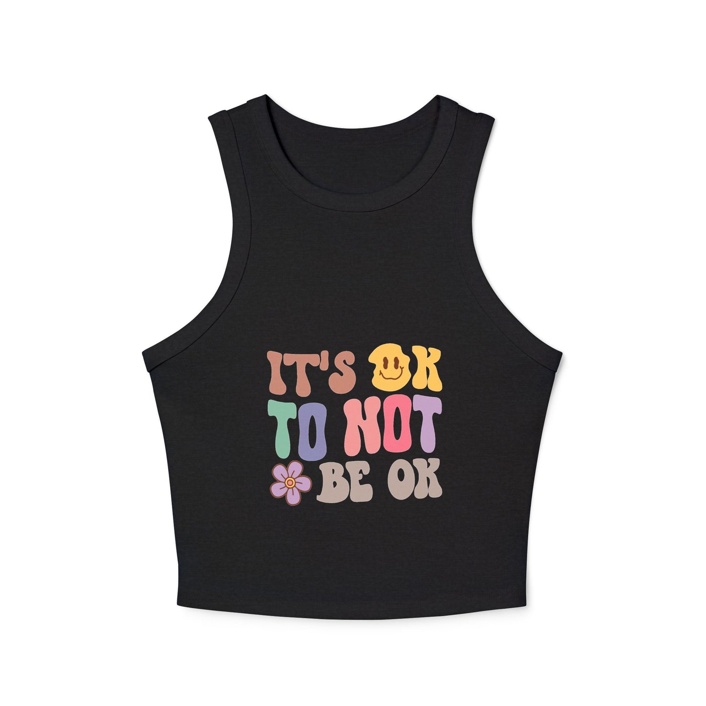 It's Ok To Not Be Ok Women's Micro Rib Racer Tank Top