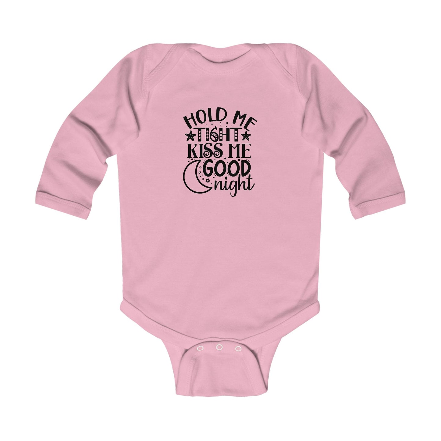 Hold Me Tight Kiss Me Goodnight Infant Long Sleeve Bodysuit Printify