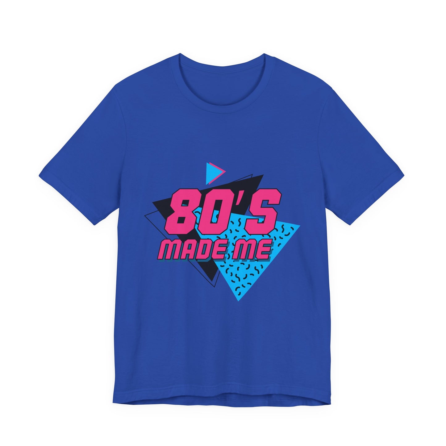 80's Made Me Unisex Jersey Short Sleeve Tee