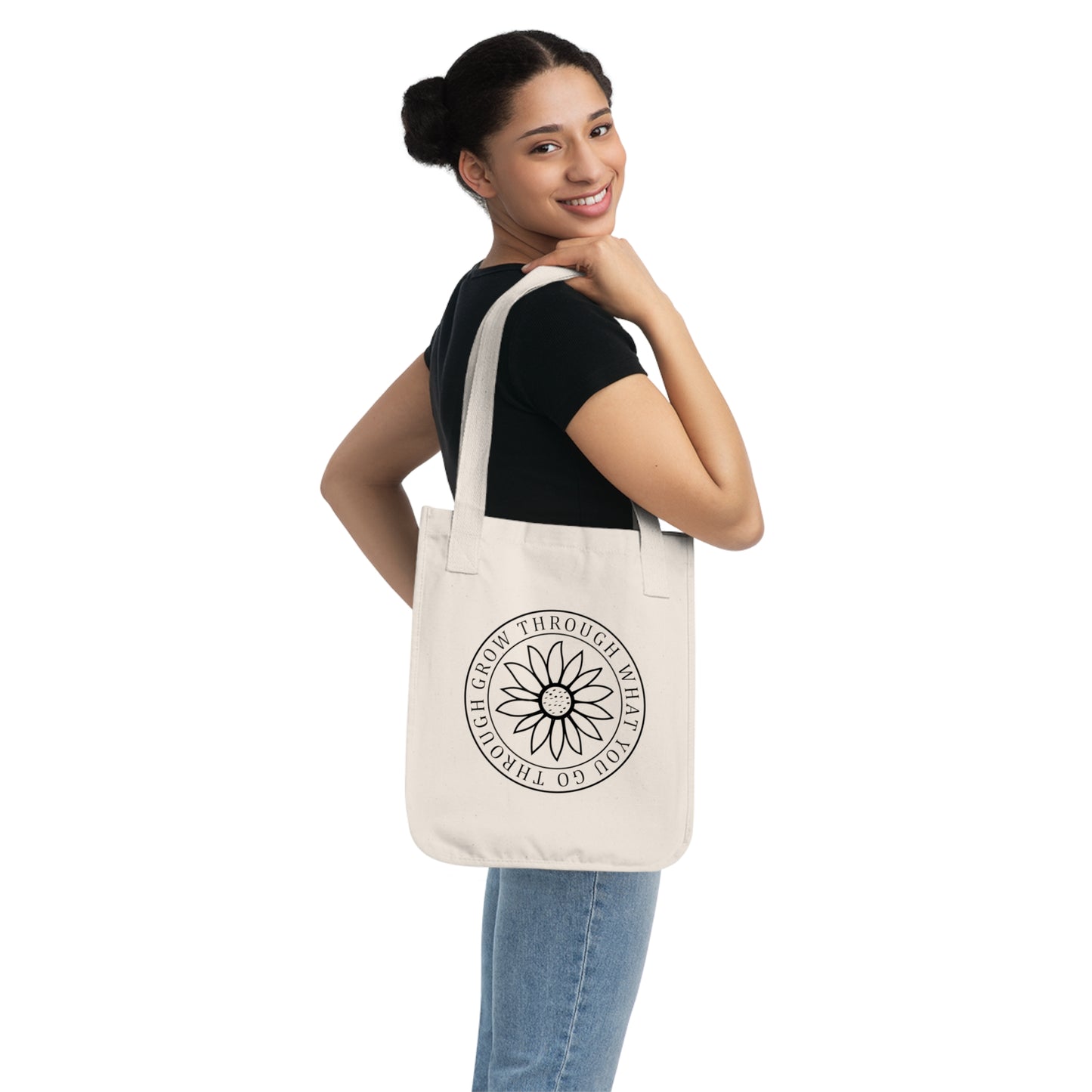 Grow Through What You Go Through Organic Canvas Tote Bag