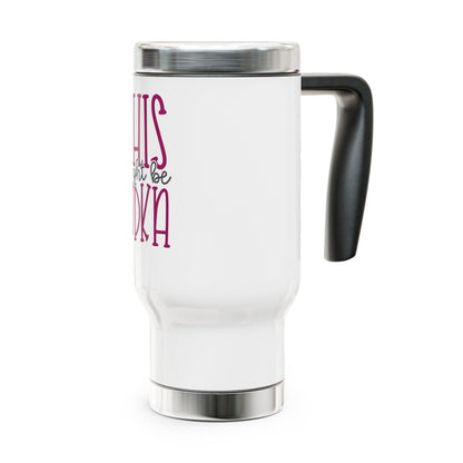This Might Be Vodka Stainless Steel Travel Mug with Handle, 14oz