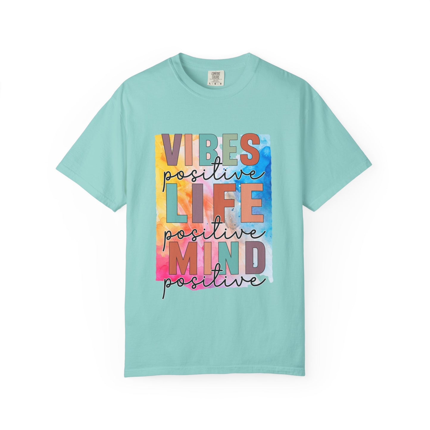 Vibes Positive Unisex Garment-Dyed T-shirt