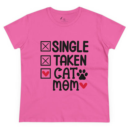 Single Taken Cat Mom Women's Midweight Cotton Tee