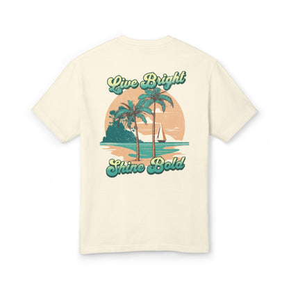 Live Bright Shine Bold Unisex Heavyweight Cotton Tee