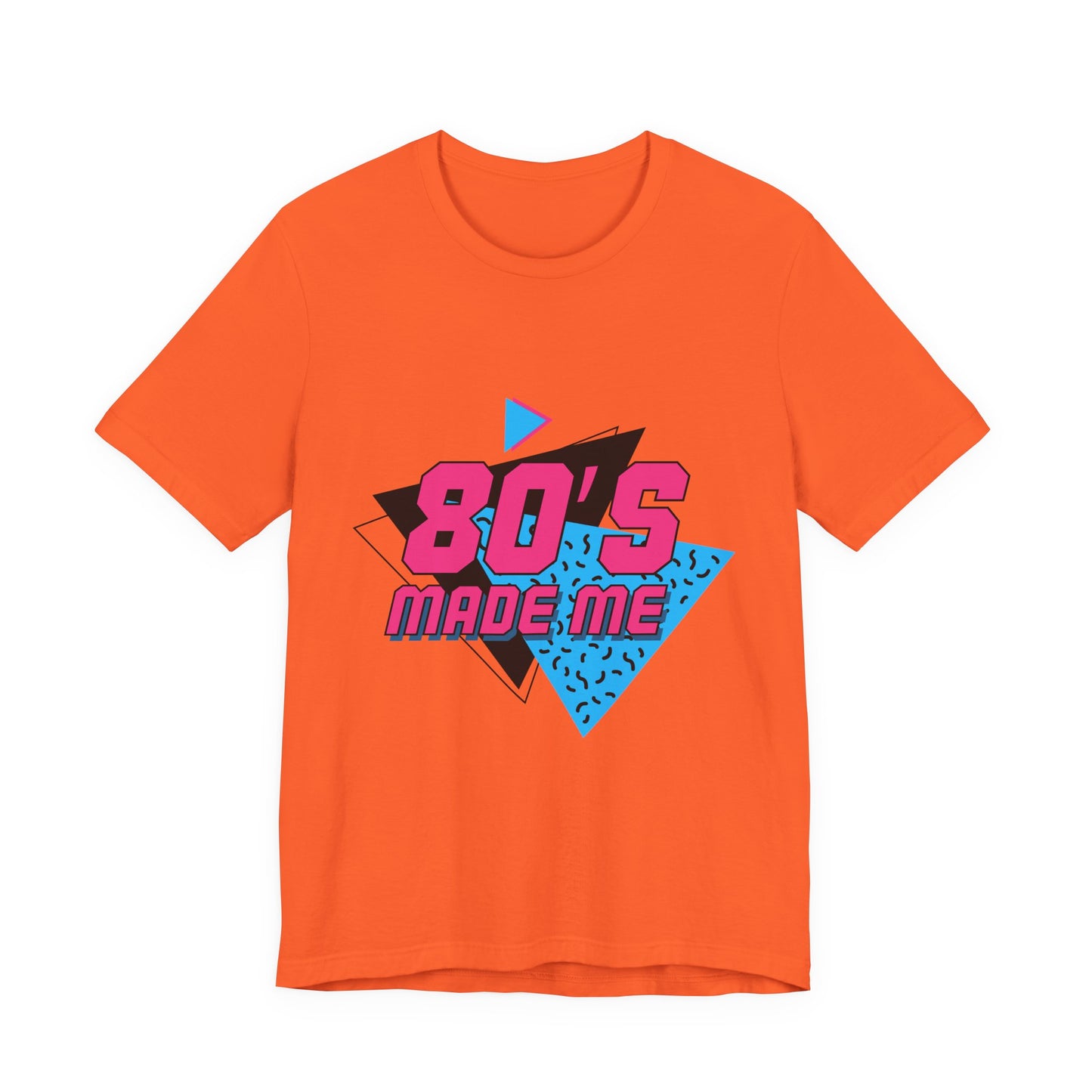 80's Made Me Unisex Jersey Short Sleeve Tee