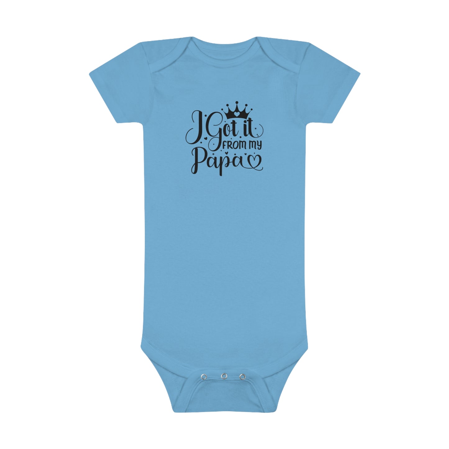 I Got It From My Papa Baby Short Sleeve Onesie®