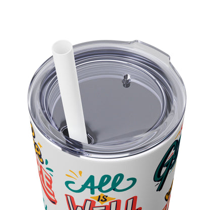 Motivational Skinny Tumbler with Straw, 20oz
