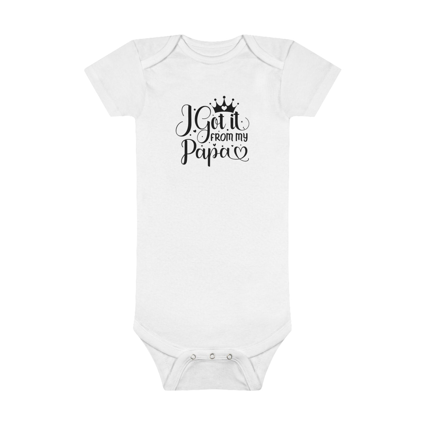 I Got It From My Papa Baby Short Sleeve Onesie®