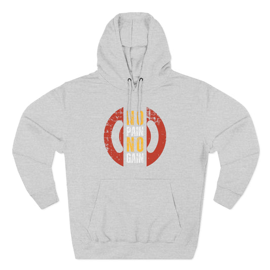 No Pain No Gain Men's Three-Panel Fleece Hoodie