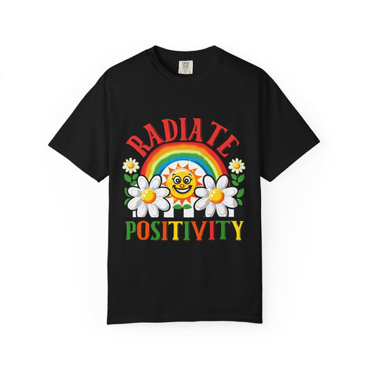 Radiate Positivity Unisex Garment-Dyed T-shirt