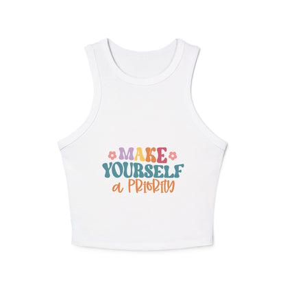 Make Yourself A Priority Women's Micro Rib Racer Tank Top
