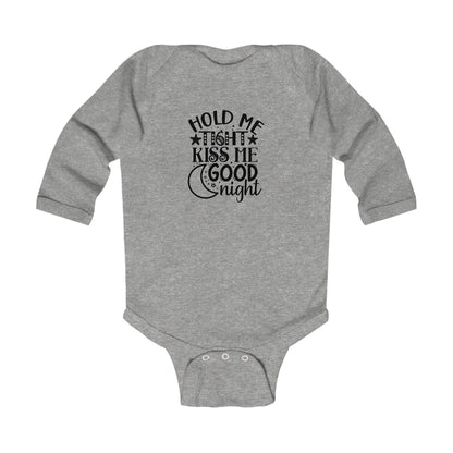 Hold Me Tight Kiss Me Goodnight Infant Long Sleeve Bodysuit