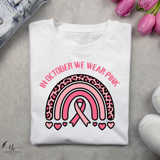 In October We Wear Pink Awareness T-Shirt