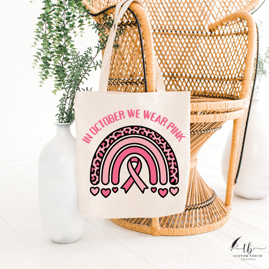 In October We Wear Pink Tote Bag