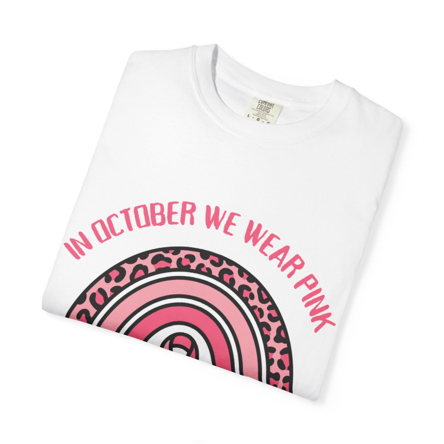 In October We Wear Pink Awareness T-Shirt