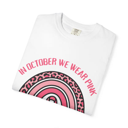 In October We Wear Pink Awareness T-Shirt