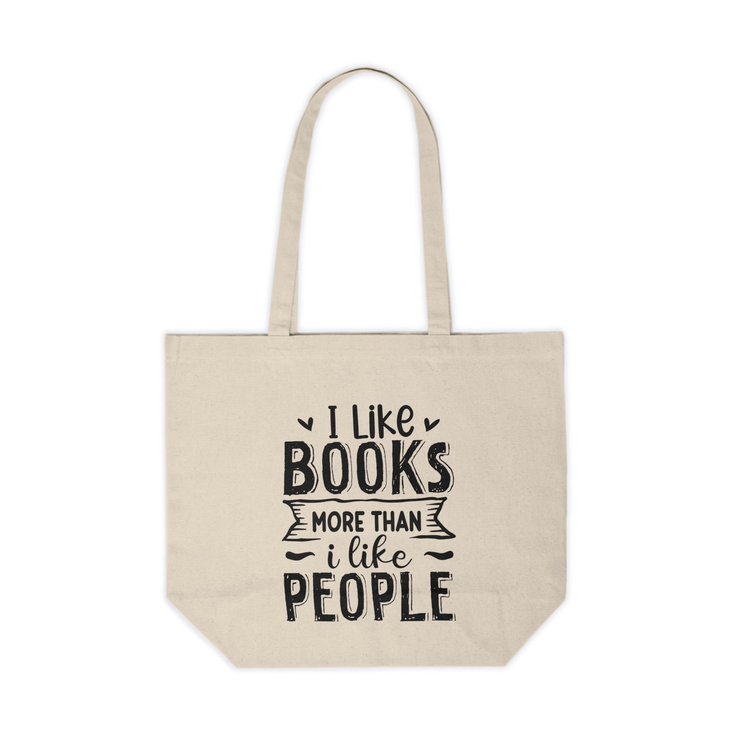 I Like Books More Than I Like People Canvas Shopping Tote