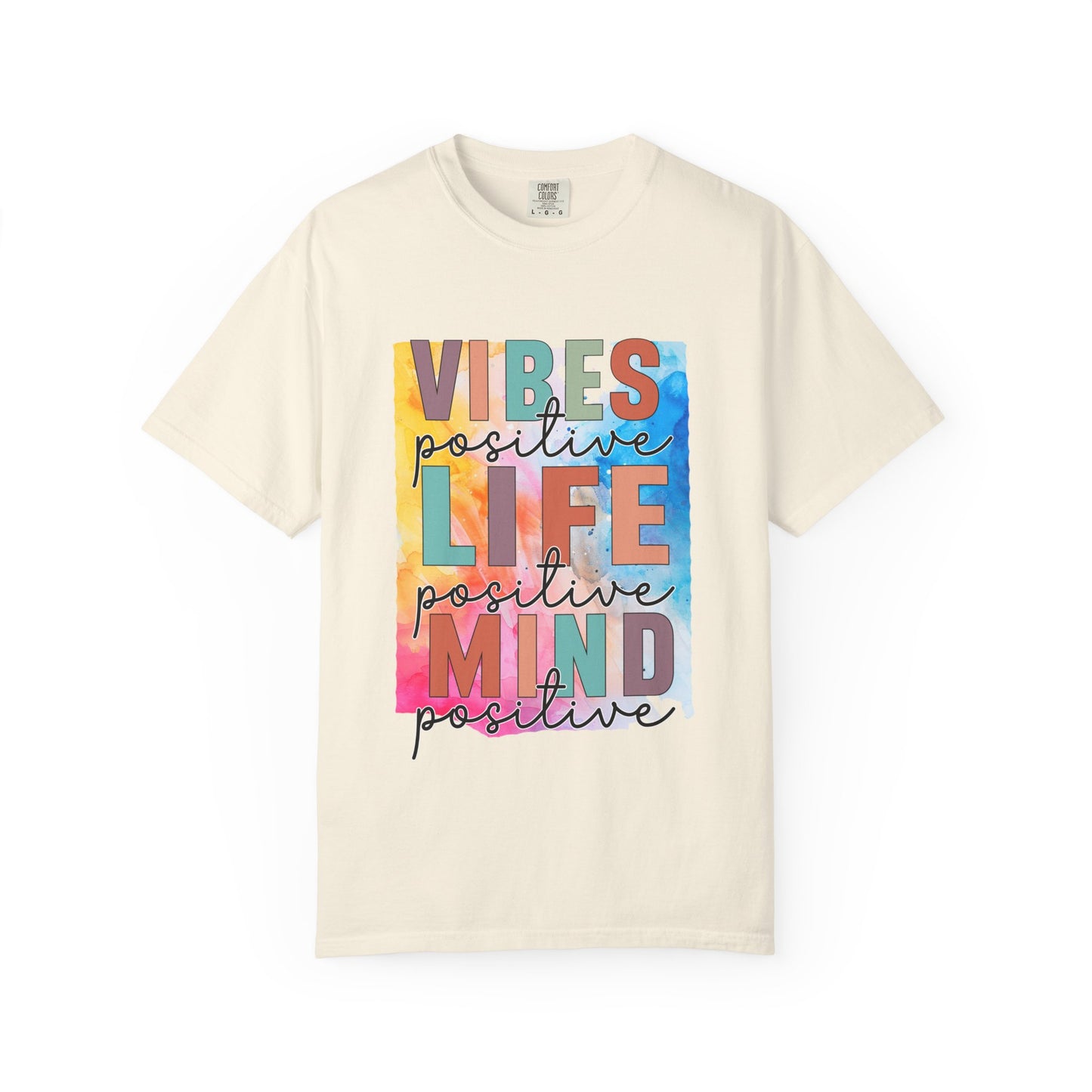 Vibes Positive Unisex Garment-Dyed T-shirt