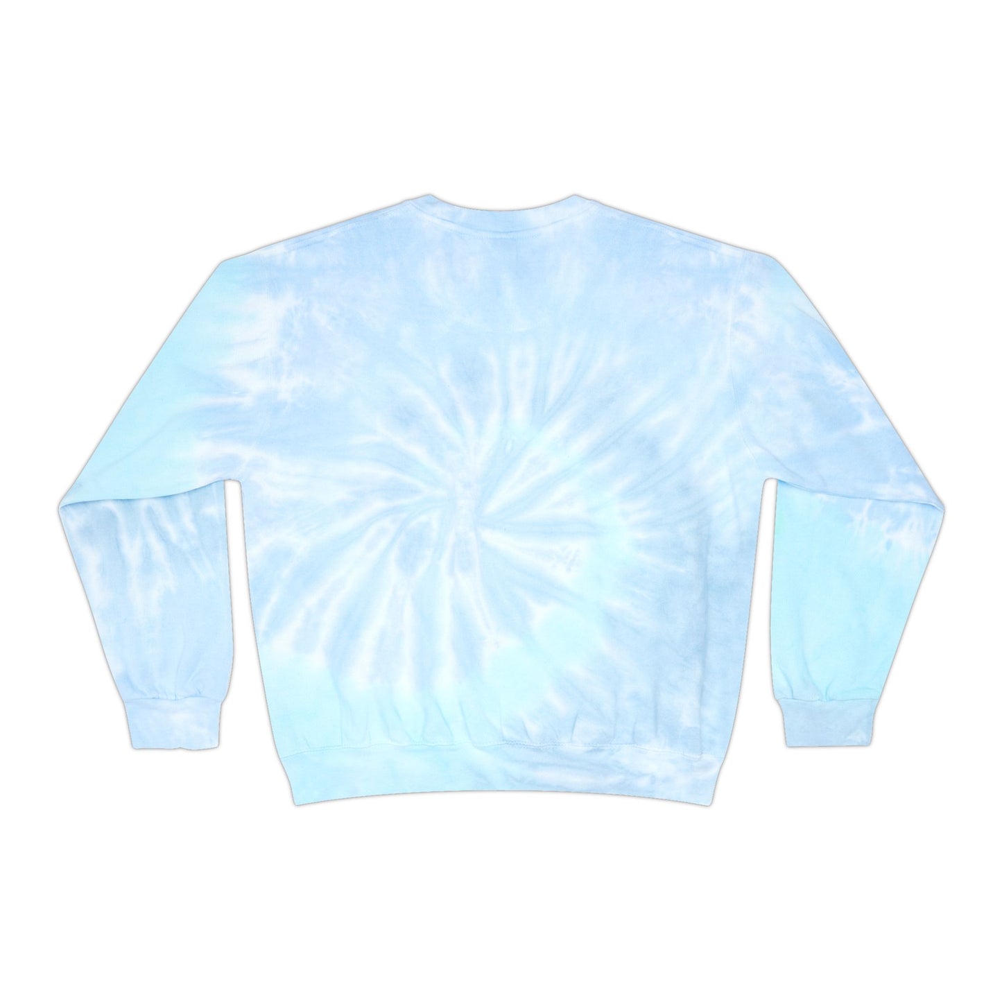 Dream Wild Hustle Hard Unisex Tie-Dye Sweatshirt