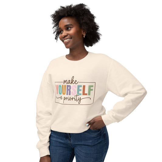 Make Yourself A Priority Unisex Lightweight Crewneck Sweatshirt