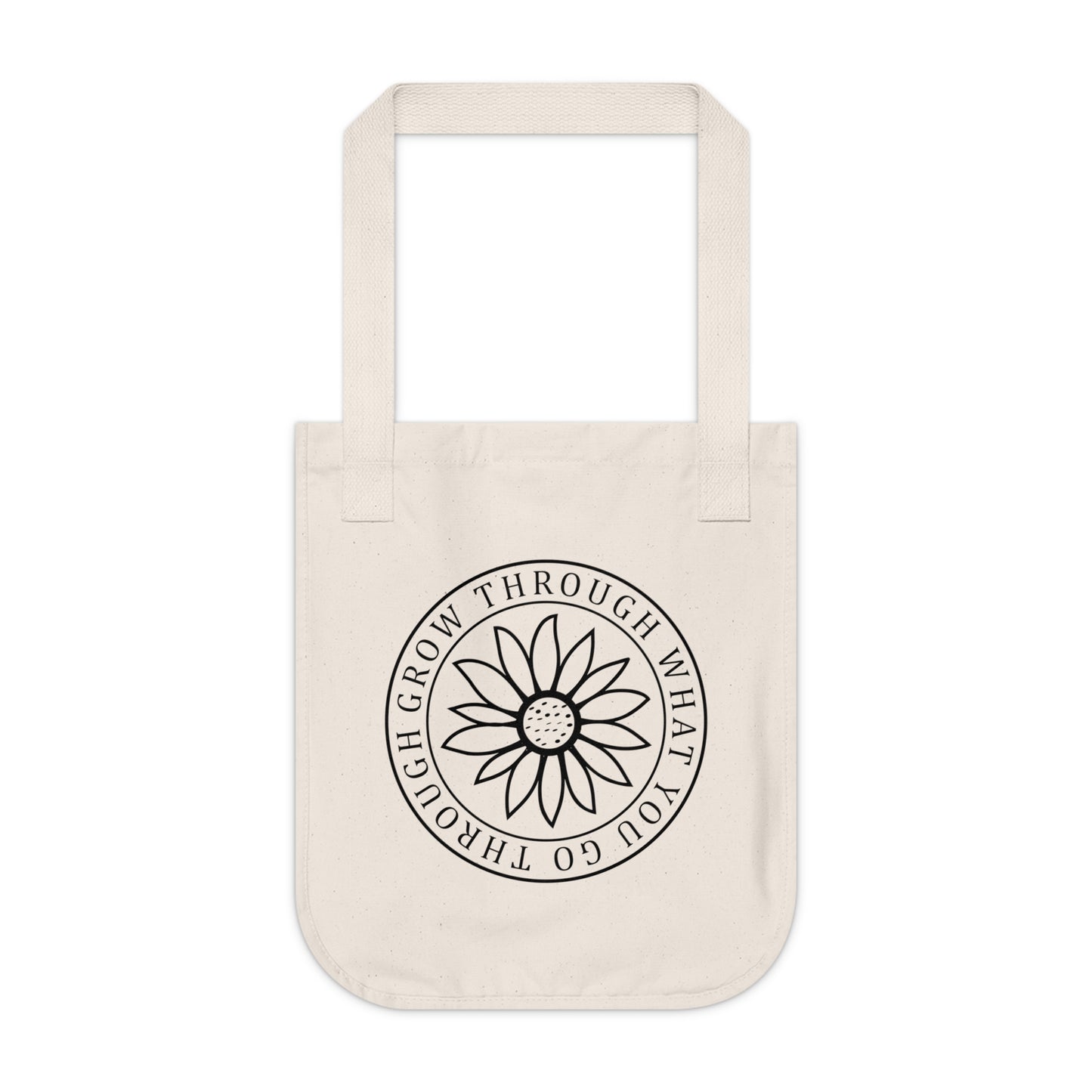 Grow Through What You Go Through Organic Canvas Tote Bag