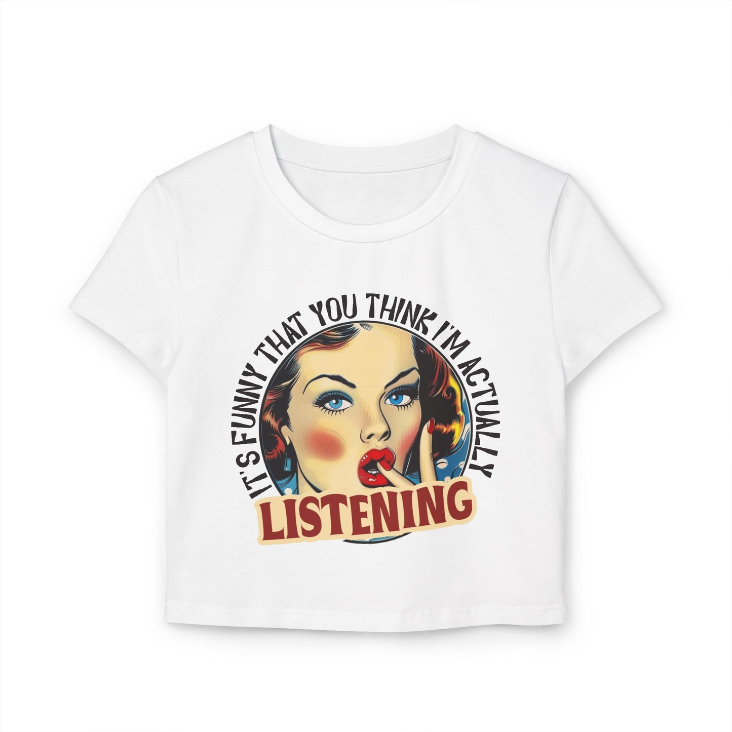 It's Funny Women's Baby Tee