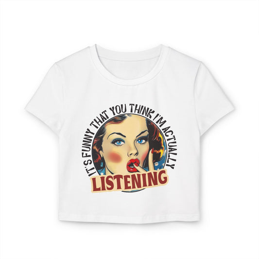 It's Funny Women's Baby Tee