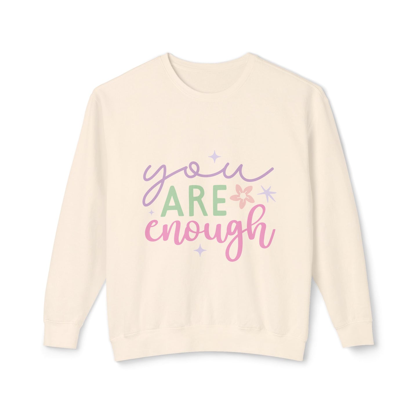 You Are Enough Women's Lightweight Crewneck Sweatshirt