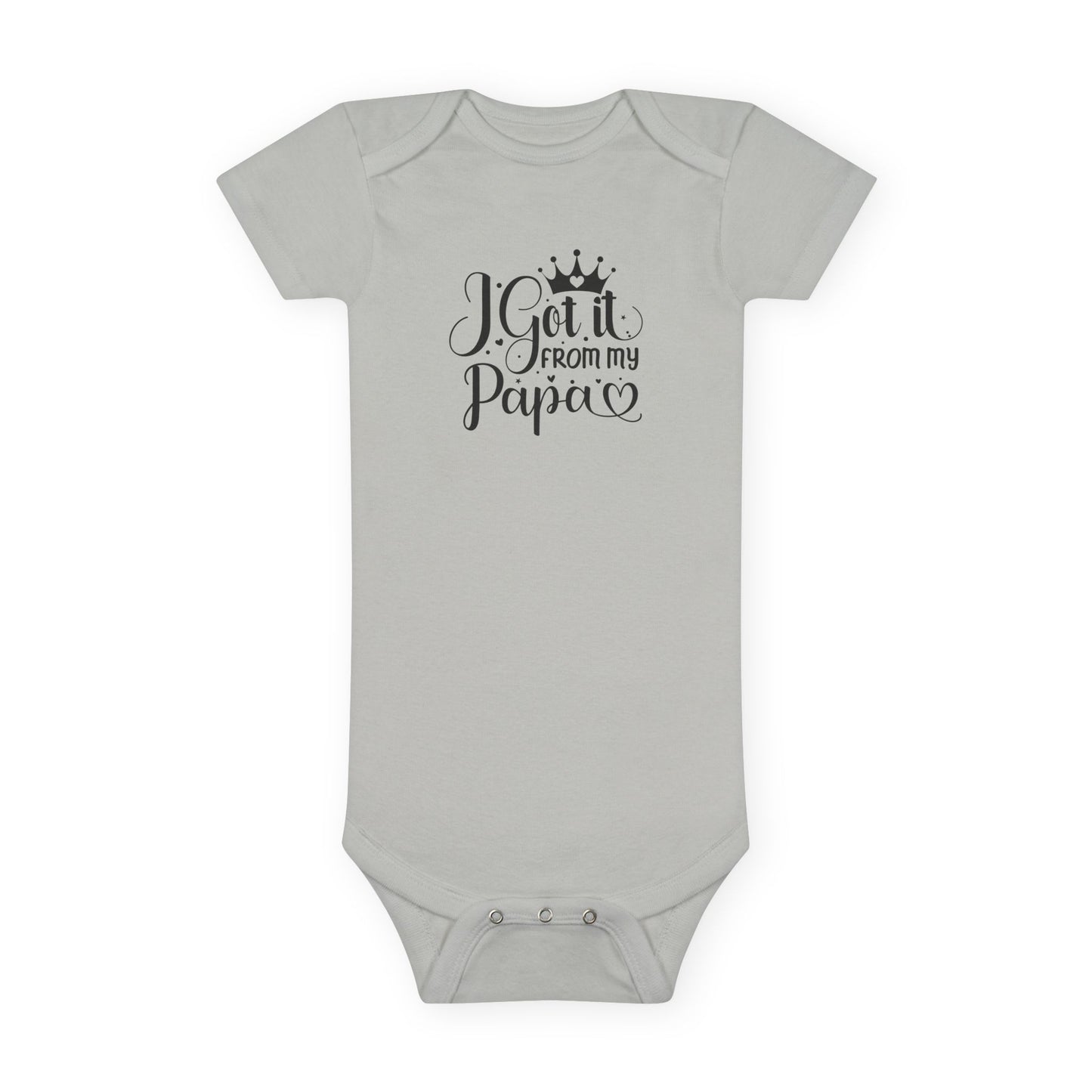 I Got It From My Papa Baby Short Sleeve Onesie®