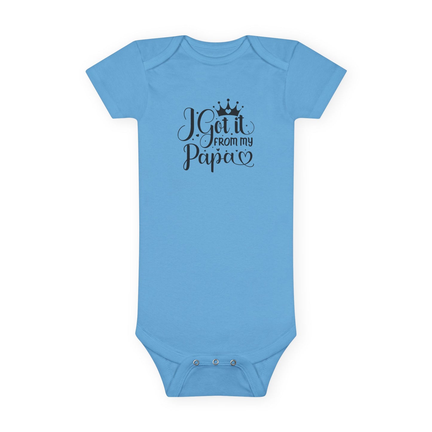 I Got It From My Papa Baby Short Sleeve Onesie®