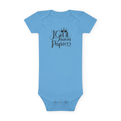 I Got It From My Papa Baby Short Sleeve Onesie®