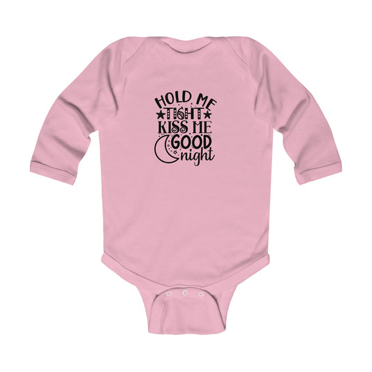 Hold Me Tight Kiss Me Goodnight Infant Long Sleeve Bodysuit